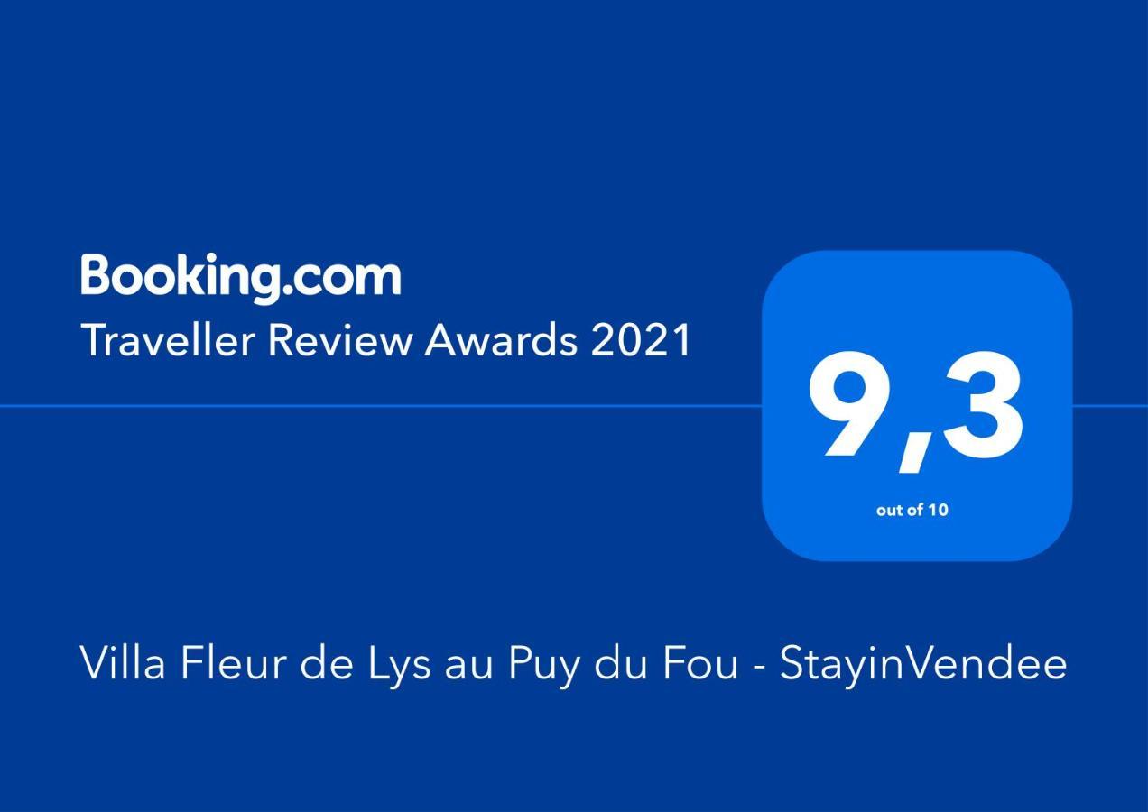 Villa Fleur De Lys Au Puy Du Fou - Stayinvendee La Gaubretiere Εξωτερικό φωτογραφία